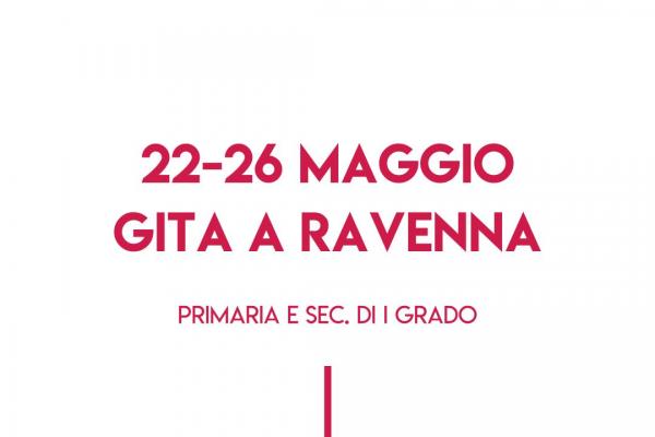 2022 23 Primaria Medie 22 26 Maggio Gita Ravenna 600x400