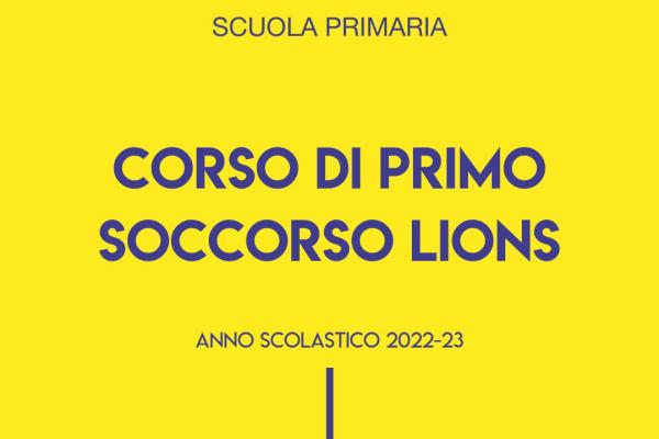 2022 23 Primaria Corso Primo Soccorso Lions 600x400