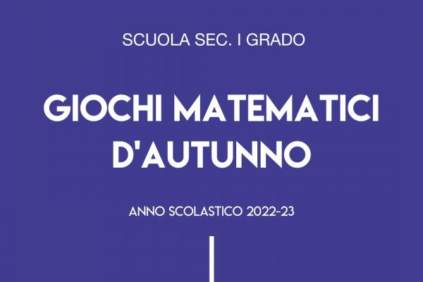 2022 23 Secondaria Primo Grado Giochi Matematici Autunno 600x400