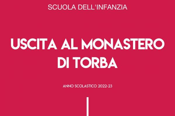2022 23 Infanzia Uscita Al Monastero Di Torba Orsoline 600x400